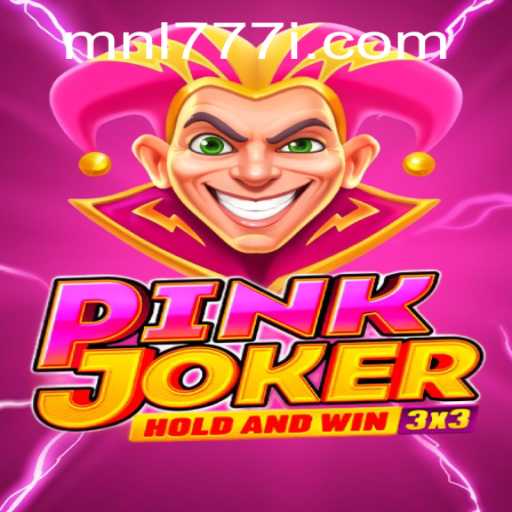 Exploring Pinkjoker and MNL 777: The New Era of Gaming
